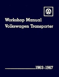 VW Transporter Workshop Manual :1963-1967