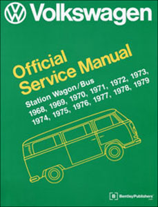 VW Wagon/Bus Service Manual: 1968-1979